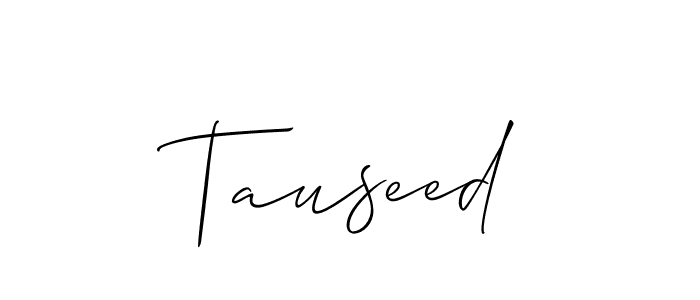 Make a beautiful signature design for name Tauseed. Use this online signature maker to create a handwritten signature for free. Tauseed signature style 2 images and pictures png