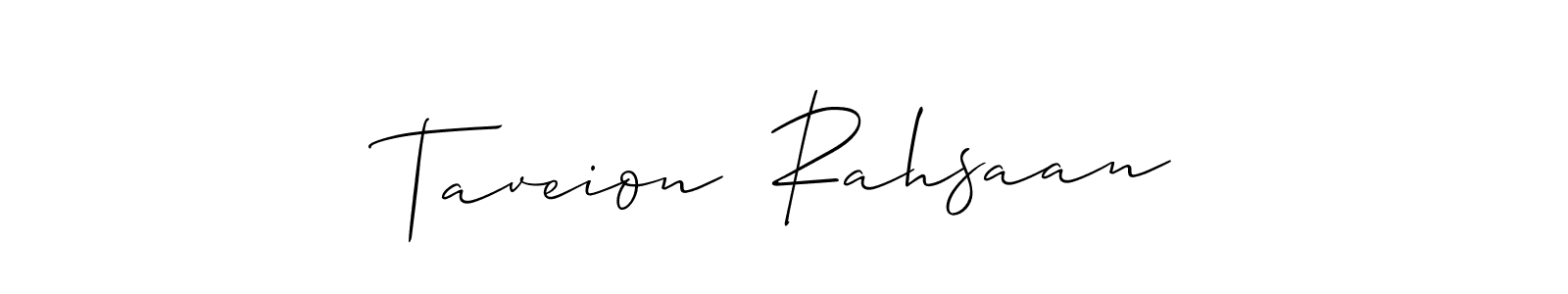 How to make Taveion  Rahsaan name signature. Use Allison_Script style for creating short signs online. This is the latest handwritten sign. Taveion  Rahsaan signature style 2 images and pictures png