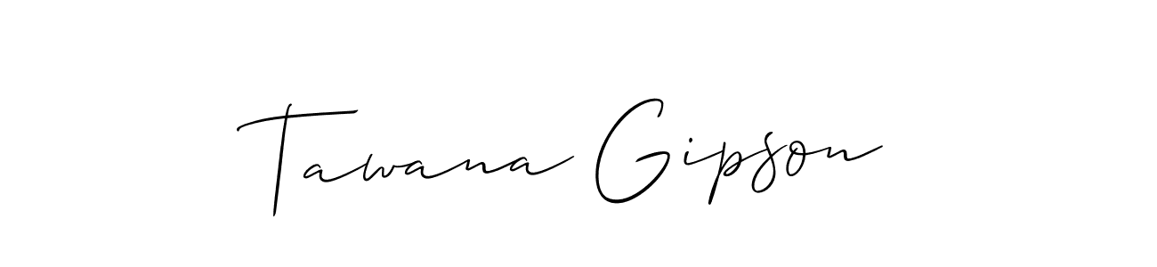 Use a signature maker to create a handwritten signature online. With this signature software, you can design (Allison_Script) your own signature for name Tawana Gipson. Tawana Gipson signature style 2 images and pictures png