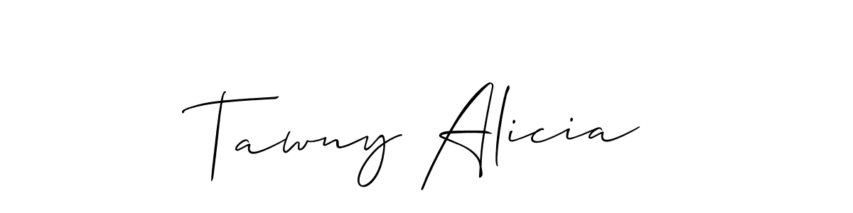 Make a beautiful signature design for name Tawny Alicia. Use this online signature maker to create a handwritten signature for free. Tawny Alicia signature style 2 images and pictures png