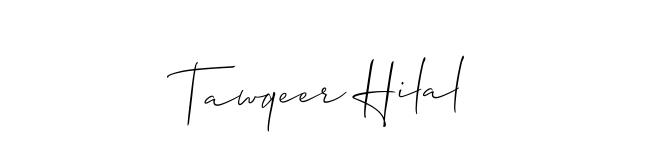 Also You can easily find your signature by using the search form. We will create Tawqeer Hilal name handwritten signature images for you free of cost using Allison_Script sign style. Tawqeer Hilal signature style 2 images and pictures png