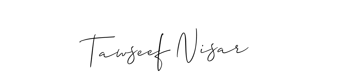 It looks lik you need a new signature style for name Tawseef Nisar. Design unique handwritten (Allison_Script) signature with our free signature maker in just a few clicks. Tawseef Nisar signature style 2 images and pictures png