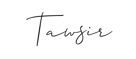 Similarly Allison_Script is the best handwritten signature design. Signature creator online. You can use it as an online autograph creator for name Tawsir. Tawsir signature style 2 images and pictures png