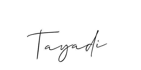 It looks lik you need a new signature style for name Tayadi. Design unique handwritten (Allison_Script) signature with our free signature maker in just a few clicks. Tayadi signature style 2 images and pictures png