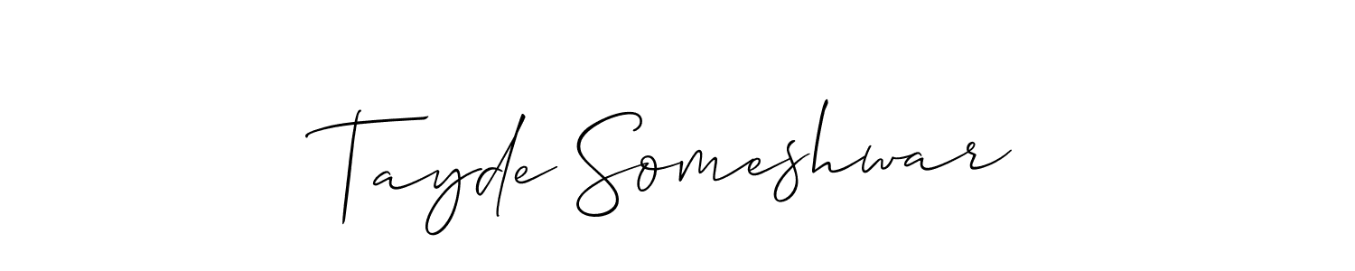 Best and Professional Signature Style for Tayde Someshwar. Allison_Script Best Signature Style Collection. Tayde Someshwar signature style 2 images and pictures png