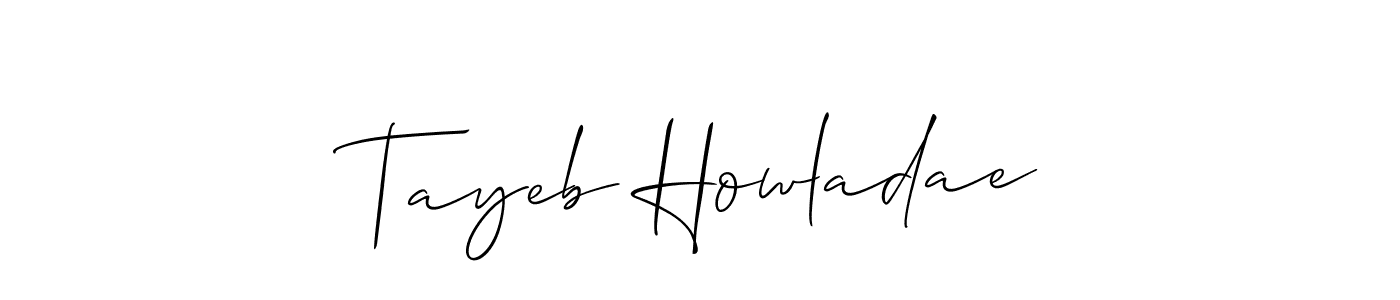 How to make Tayeb Howladae signature? Allison_Script is a professional autograph style. Create handwritten signature for Tayeb Howladae name. Tayeb Howladae signature style 2 images and pictures png