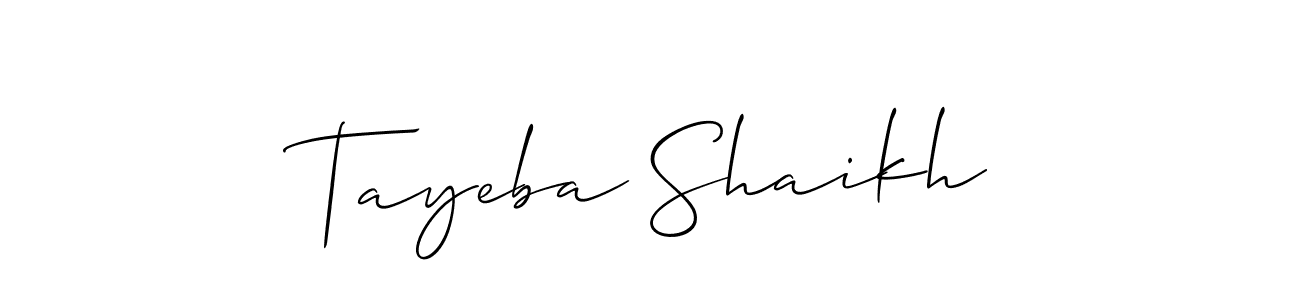 Design your own signature with our free online signature maker. With this signature software, you can create a handwritten (Allison_Script) signature for name Tayeba Shaikh. Tayeba Shaikh signature style 2 images and pictures png