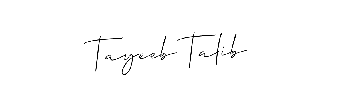 Tayeeb Talib stylish signature style. Best Handwritten Sign (Allison_Script) for my name. Handwritten Signature Collection Ideas for my name Tayeeb Talib. Tayeeb Talib signature style 2 images and pictures png