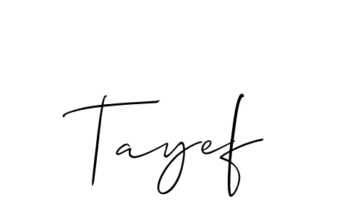 It looks lik you need a new signature style for name Tayef. Design unique handwritten (Allison_Script) signature with our free signature maker in just a few clicks. Tayef signature style 2 images and pictures png