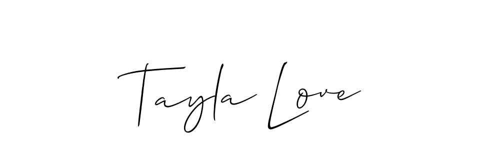 Design your own signature with our free online signature maker. With this signature software, you can create a handwritten (Allison_Script) signature for name Tayla Love. Tayla Love signature style 2 images and pictures png