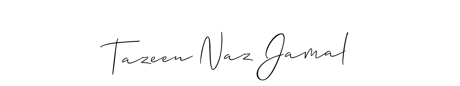 Use a signature maker to create a handwritten signature online. With this signature software, you can design (Allison_Script) your own signature for name Tazeen Naz Jamal. Tazeen Naz Jamal signature style 2 images and pictures png