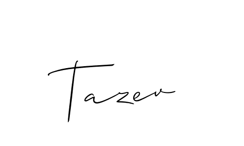 How to make Tazev signature? Allison_Script is a professional autograph style. Create handwritten signature for Tazev name. Tazev signature style 2 images and pictures png