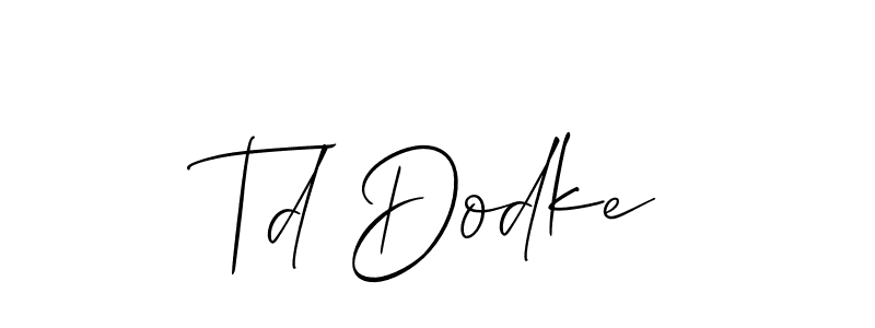 Design your own signature with our free online signature maker. With this signature software, you can create a handwritten (Allison_Script) signature for name Td Dodke. Td Dodke signature style 2 images and pictures png