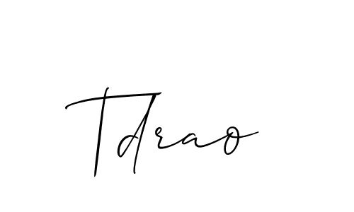 Make a short Tdrao signature style. Manage your documents anywhere anytime using Allison_Script. Create and add eSignatures, submit forms, share and send files easily. Tdrao signature style 2 images and pictures png