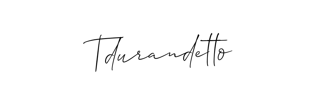 Also You can easily find your signature by using the search form. We will create Tdurandetto name handwritten signature images for you free of cost using Allison_Script sign style. Tdurandetto signature style 2 images and pictures png