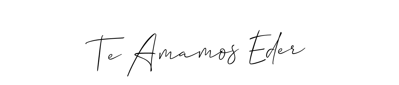 Design your own signature with our free online signature maker. With this signature software, you can create a handwritten (Allison_Script) signature for name Te Amamos Eder. Te Amamos Eder signature style 2 images and pictures png
