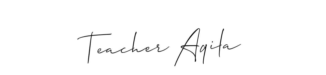 Also You can easily find your signature by using the search form. We will create Teacher Aqila name handwritten signature images for you free of cost using Allison_Script sign style. Teacher Aqila signature style 2 images and pictures png