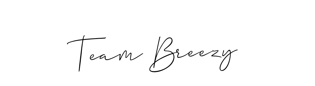 Team Breezy stylish signature style. Best Handwritten Sign (Allison_Script) for my name. Handwritten Signature Collection Ideas for my name Team Breezy. Team Breezy signature style 2 images and pictures png