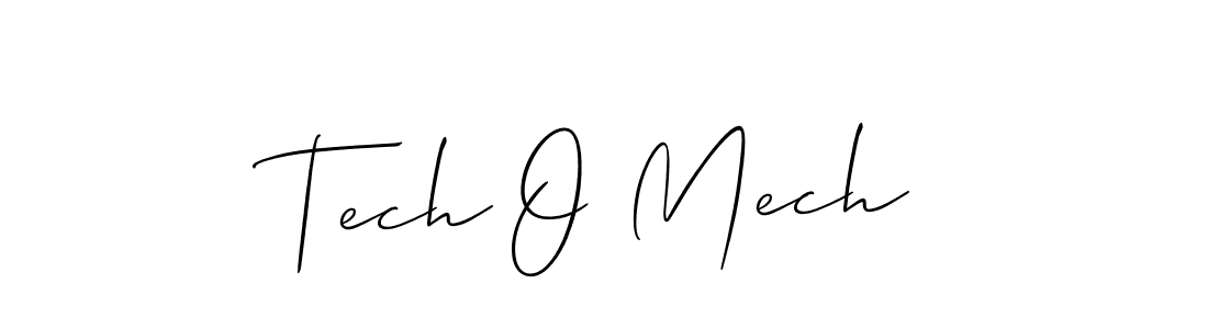 How to make Tech O Mech signature? Allison_Script is a professional autograph style. Create handwritten signature for Tech O Mech name. Tech O Mech signature style 2 images and pictures png