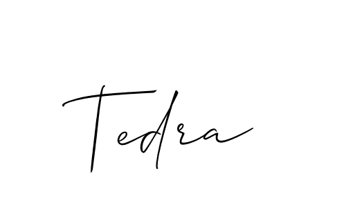 It looks lik you need a new signature style for name Tedra. Design unique handwritten (Allison_Script) signature with our free signature maker in just a few clicks. Tedra signature style 2 images and pictures png