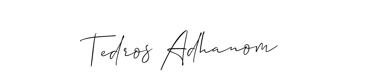 Check out images of Autograph of Tedros Adhanom name. Actor Tedros Adhanom Signature Style. Allison_Script is a professional sign style online. Tedros Adhanom signature style 2 images and pictures png