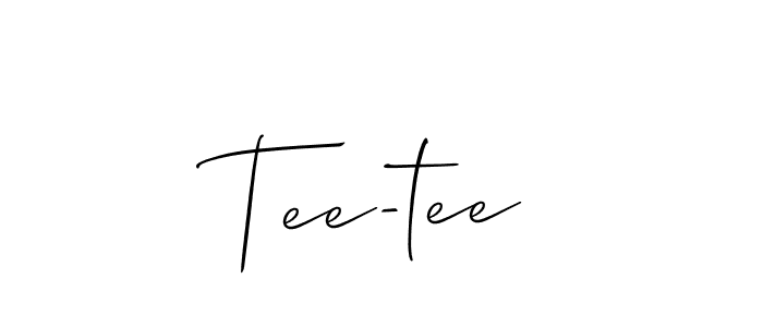 Tee-tee stylish signature style. Best Handwritten Sign (Allison_Script) for my name. Handwritten Signature Collection Ideas for my name Tee-tee. Tee-tee signature style 2 images and pictures png