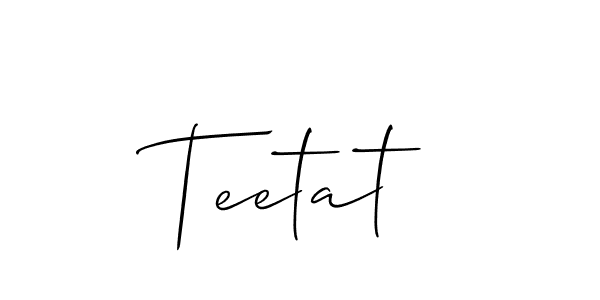 Also we have Teetat name is the best signature style. Create professional handwritten signature collection using Allison_Script autograph style. Teetat signature style 2 images and pictures png