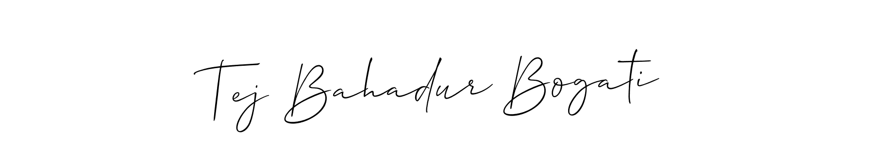 Make a short Tej Bahadur Bogati signature style. Manage your documents anywhere anytime using Allison_Script. Create and add eSignatures, submit forms, share and send files easily. Tej Bahadur Bogati signature style 2 images and pictures png