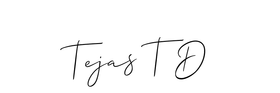 How to make Tejas T D signature? Allison_Script is a professional autograph style. Create handwritten signature for Tejas T D name. Tejas T D signature style 2 images and pictures png