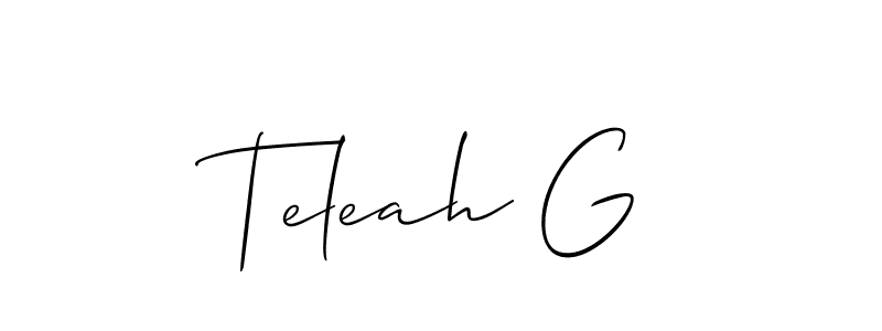 Make a short Teleah G signature style. Manage your documents anywhere anytime using Allison_Script. Create and add eSignatures, submit forms, share and send files easily. Teleah G signature style 2 images and pictures png