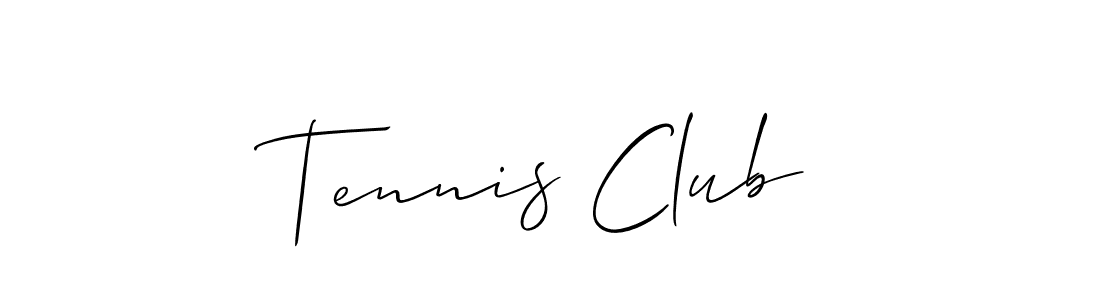 Tennis Club stylish signature style. Best Handwritten Sign (Allison_Script) for my name. Handwritten Signature Collection Ideas for my name Tennis Club. Tennis Club signature style 2 images and pictures png