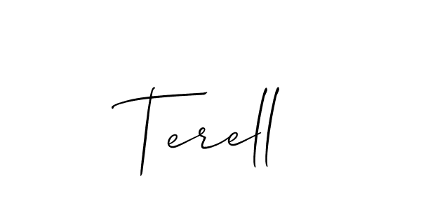 It looks lik you need a new signature style for name Terell. Design unique handwritten (Allison_Script) signature with our free signature maker in just a few clicks. Terell signature style 2 images and pictures png