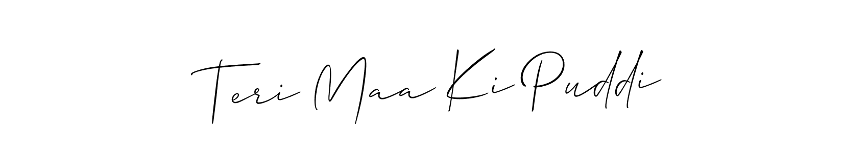 Similarly Allison_Script is the best handwritten signature design. Signature creator online .You can use it as an online autograph creator for name Teri Maa Ki Puddi. Teri Maa Ki Puddi signature style 2 images and pictures png