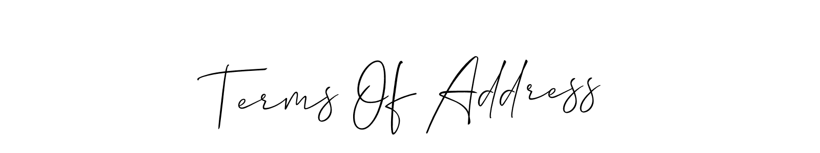 Create a beautiful signature design for name Terms Of Address. With this signature (Allison_Script) fonts, you can make a handwritten signature for free. Terms Of Address signature style 2 images and pictures png