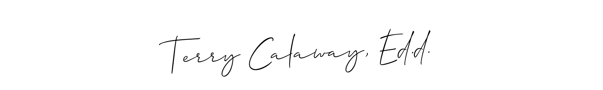 This is the best signature style for the Terry Calaway, Ed.d. name. Also you like these signature font (Allison_Script). Mix name signature. Terry Calaway, Ed.d. signature style 2 images and pictures png