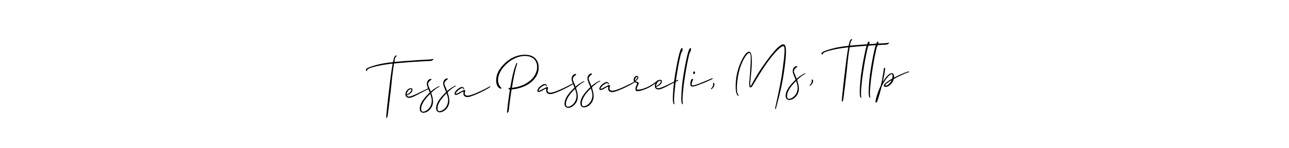 if you are searching for the best signature style for your name Tessa Passarelli, Ms, Tllp. so please give up your signature search. here we have designed multiple signature styles  using Allison_Script. Tessa Passarelli, Ms, Tllp signature style 2 images and pictures png