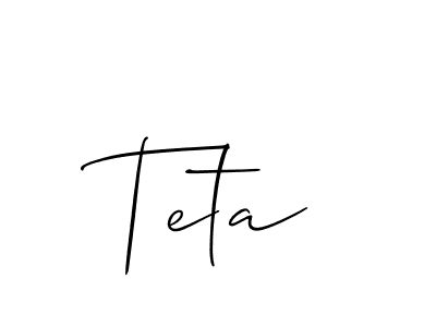 Make a short Teta signature style. Manage your documents anywhere anytime using Allison_Script. Create and add eSignatures, submit forms, share and send files easily. Teta signature style 2 images and pictures png