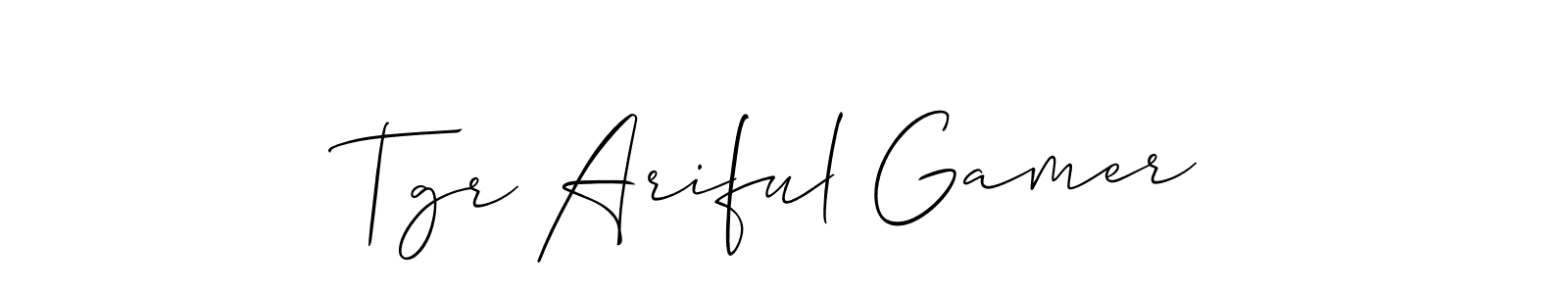 How to make Tgr Ariful Gamer name signature. Use Allison_Script style for creating short signs online. This is the latest handwritten sign. Tgr Ariful Gamer signature style 2 images and pictures png