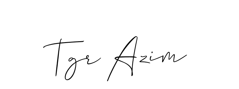 Design your own signature with our free online signature maker. With this signature software, you can create a handwritten (Allison_Script) signature for name Tgr Azim. Tgr Azim signature style 2 images and pictures png