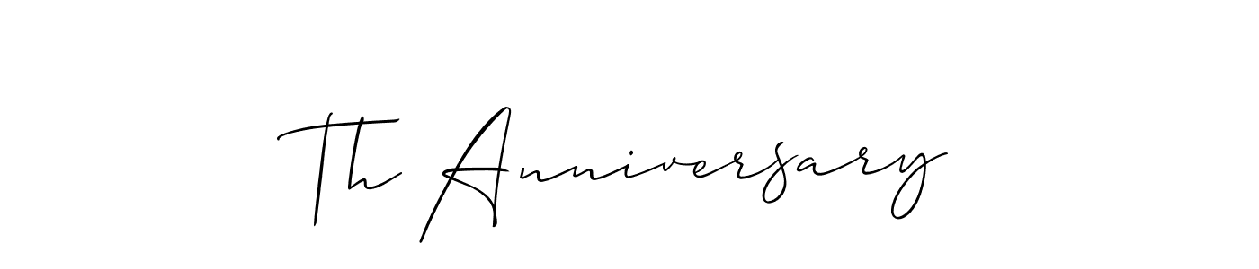 It looks lik you need a new signature style for name Th Anniversary. Design unique handwritten (Allison_Script) signature with our free signature maker in just a few clicks. Th Anniversary signature style 2 images and pictures png