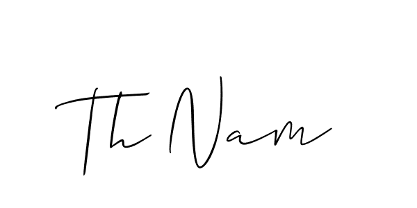 Check out images of Autograph of Th Nam name. Actor Th Nam Signature Style. Allison_Script is a professional sign style online. Th Nam signature style 2 images and pictures png