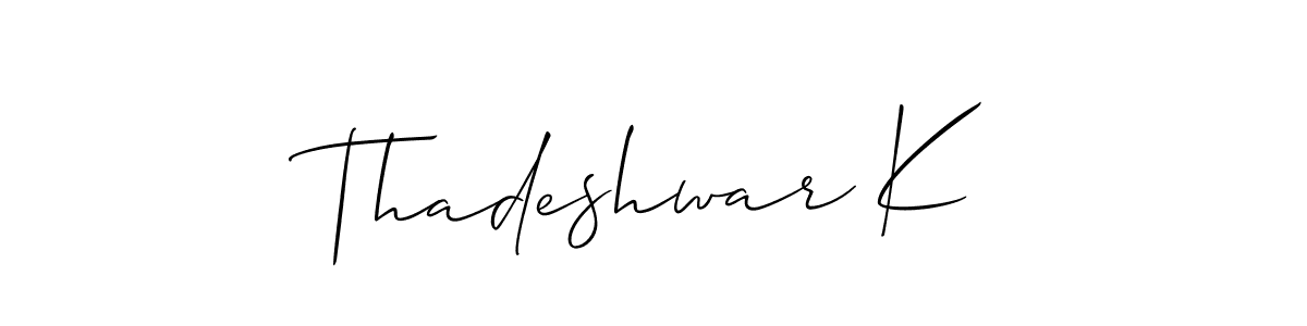 Thadeshwar K stylish signature style. Best Handwritten Sign (Allison_Script) for my name. Handwritten Signature Collection Ideas for my name Thadeshwar K. Thadeshwar K signature style 2 images and pictures png