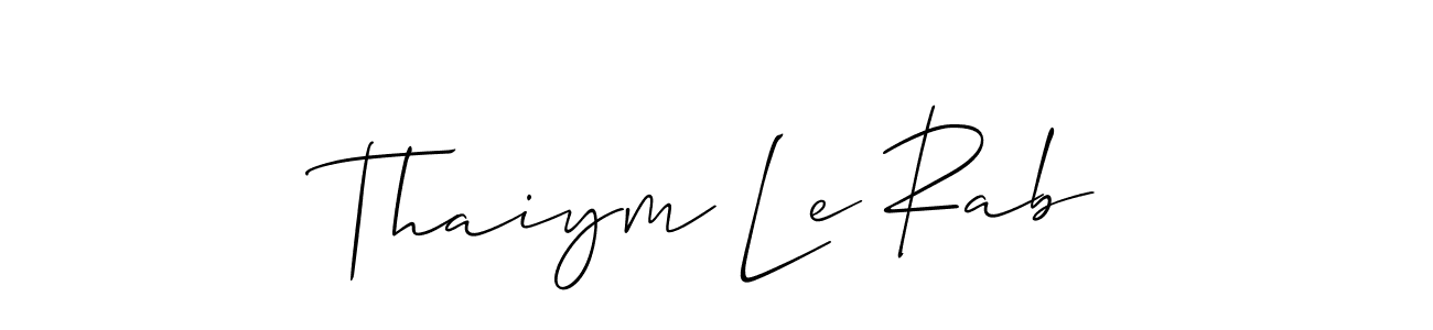 How to make Thaiym Le Rab name signature. Use Allison_Script style for creating short signs online. This is the latest handwritten sign. Thaiym Le Rab signature style 2 images and pictures png