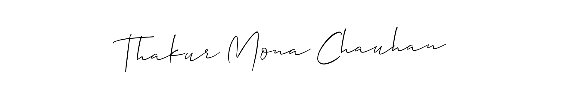 How to make Thakur Mona Chauhan signature? Allison_Script is a professional autograph style. Create handwritten signature for Thakur Mona Chauhan name. Thakur Mona Chauhan signature style 2 images and pictures png