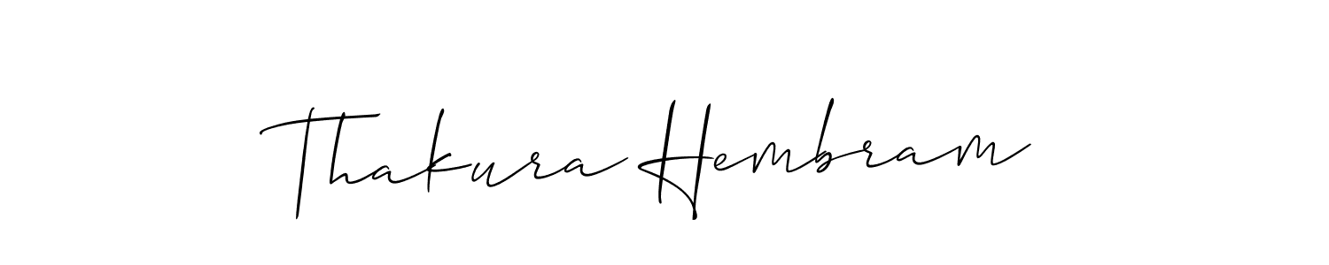 Design your own signature with our free online signature maker. With this signature software, you can create a handwritten (Allison_Script) signature for name Thakura Hembram. Thakura Hembram signature style 2 images and pictures png