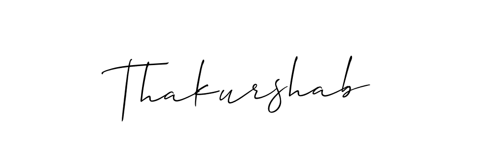Also we have Thakurshab name is the best signature style. Create professional handwritten signature collection using Allison_Script autograph style. Thakurshab signature style 2 images and pictures png