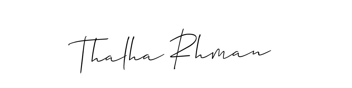 Design your own signature with our free online signature maker. With this signature software, you can create a handwritten (Allison_Script) signature for name Thalha Rhman. Thalha Rhman signature style 2 images and pictures png
