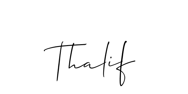 Design your own signature with our free online signature maker. With this signature software, you can create a handwritten (Allison_Script) signature for name Thalif. Thalif signature style 2 images and pictures png