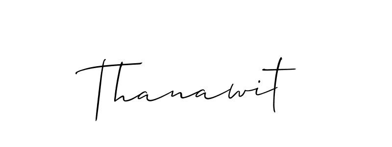 You should practise on your own different ways (Allison_Script) to write your name (Thanawit) in signature. don't let someone else do it for you. Thanawit signature style 2 images and pictures png