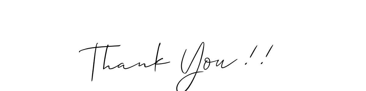 Best and Professional Signature Style for Thank You !!. Allison_Script Best Signature Style Collection. Thank You !! signature style 2 images and pictures png